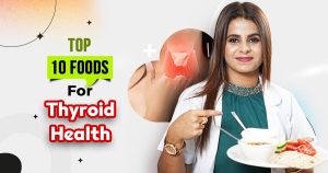 Top 10 foods for thyroid health